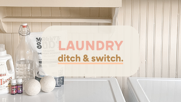 Ditch & Switch: Laundry