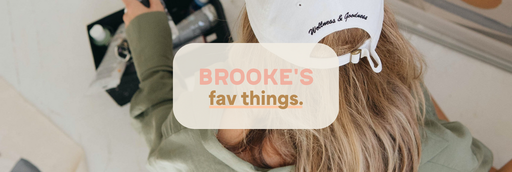 Brooke's Favorite Things